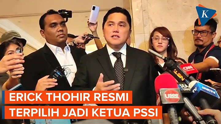 [FULL] Pernyataan Resmi Erick Thohir Usai Terpilih Menjadi Ketua Umum PSSI