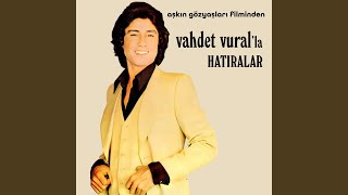Bir Beyaz Gülüm Vardı - Vahdet Vural
