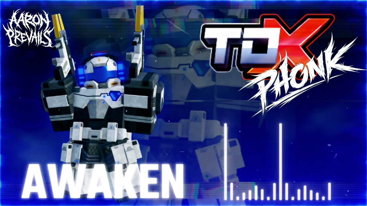 AWAKEN | Tower Defense X PHONK | TDX MUSIC | 