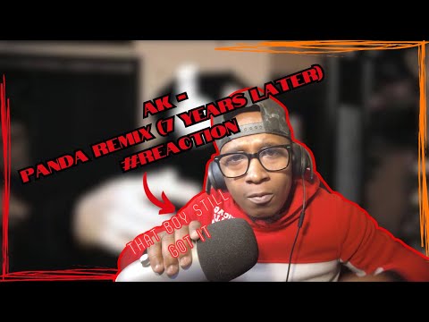 AK - 23 Year Old Kills Panda Remix #Reaction