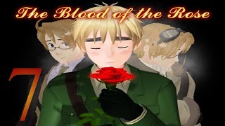 The Blood of the Rose - Episode 7: The Fires That Called for Murder