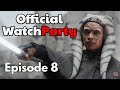 Ahsoka Finale!  Episode 8 Official Watch Party!!!