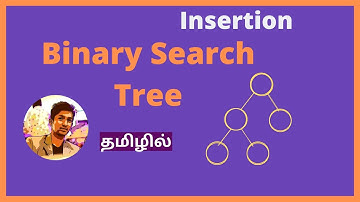 What is Binary search tree - Insertion in Binary search tree data structure in (Tamil) with code