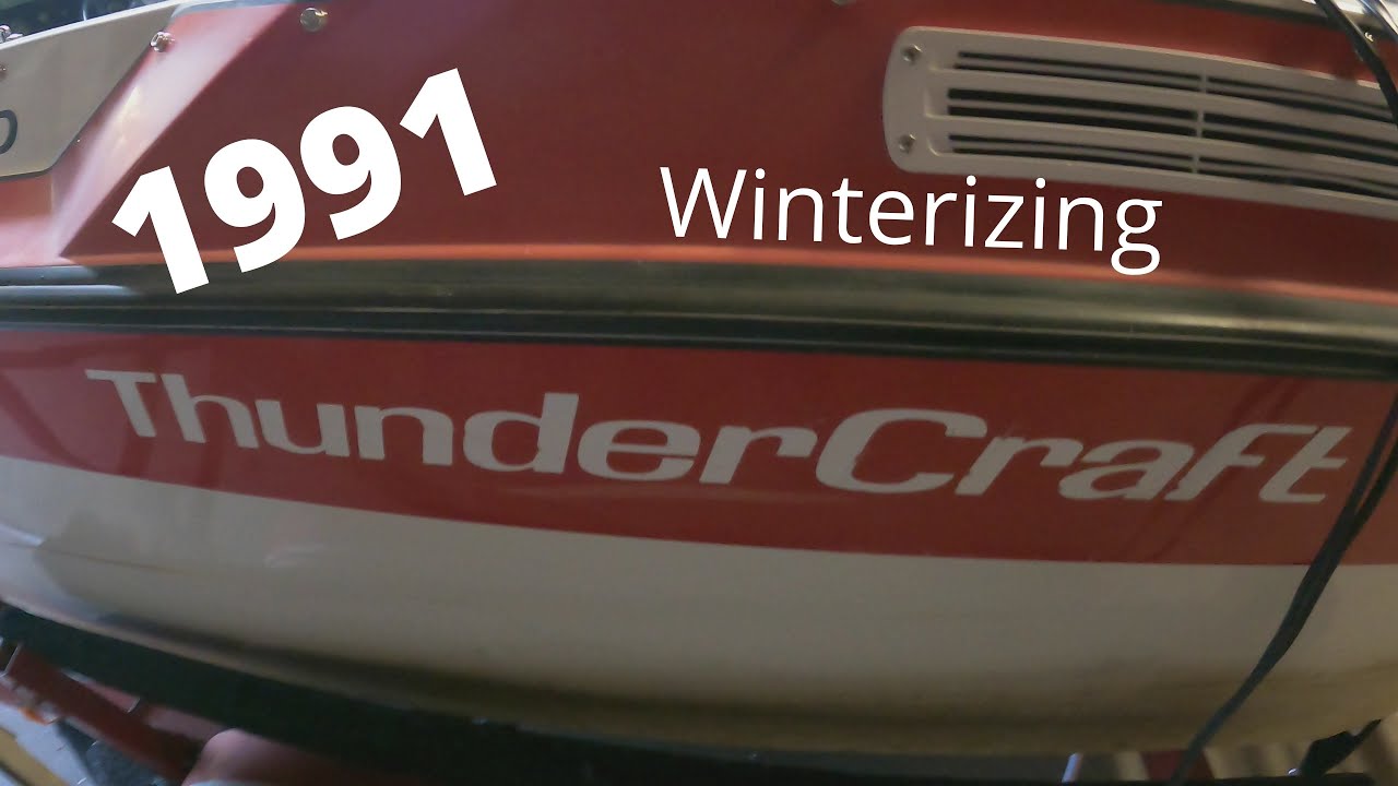 1991 ThunderCraft Winterizing. New boat series on Scotts Chaos!