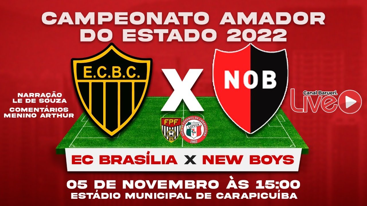 Ec Brasília Vs New Boys | Campeonato Amador Do Estado 2022