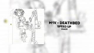 m1v - deathbed [speed up] [nightcore]