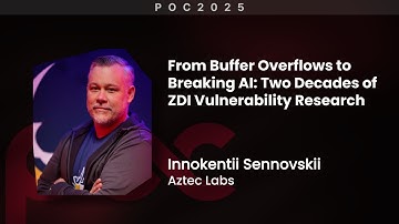 POC2025 | From Buffer Overflows to Breaking AI: Two Decades of ZDI Vulnerability Research