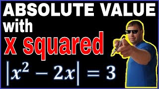 Absolute Value Equation with X squared