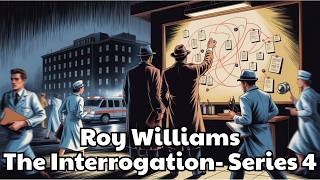 The Interrogation | Roy Williams | Series 4 | BBC Radio Drama | Interrogation room confessions
