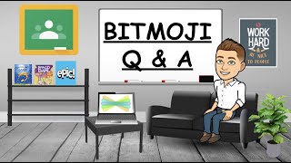 Bitmoji Classroom Q and A | For Google Classroom and Seesaw