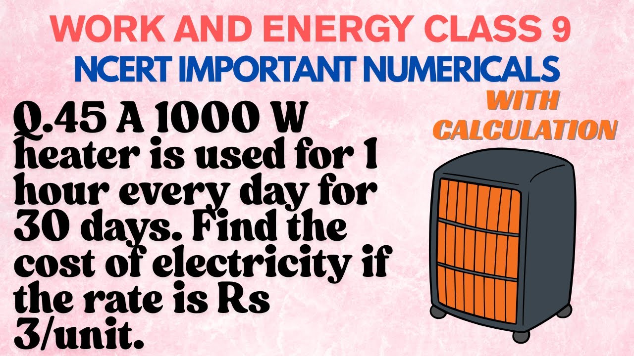 A 1000 W heater is used for 1 hour every day for 30 days. Find the cost of  electricity - YouTube