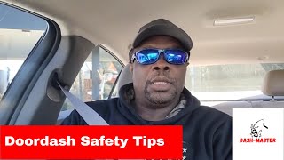 Doordash Safety Tips | Things I wish I Knew Before Starting With Doordash