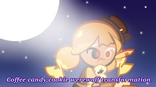Coffee candy cookie werewolf transformation (cookie run animation)