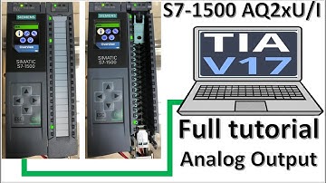 TIA Portal V17 with PLC S7-1500 Analog Output module full tutorial