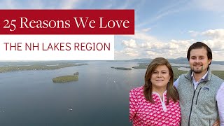 TOP 10 Reasons why you should move to the New Hampshire Lakes Region