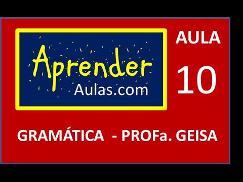 GRAMÁTICA  - AULA 10 - PARTE 2 - PERÍODO COMPOSTO - ESTUDO DAS ORAÇÕES.