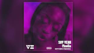 say yeah - Mnelia (S7VEN REMIX)