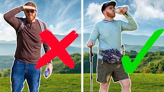 You've Been Doing It WRONG - 7 Tips For Summer Hiking & Backpacking