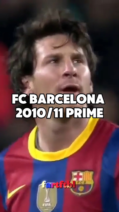 Fc Barcelona 2010-11 Prime #football #barcelonafc