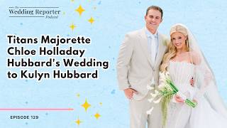 129 Chloe Holladay Hubbard s Wedding to Kulyn Hubbard