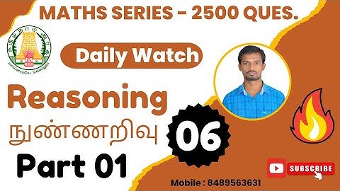 Video No. 06 | Reasoning - Part 01 | Tnpsc Maths Videos | Tnpsc Exam 2025