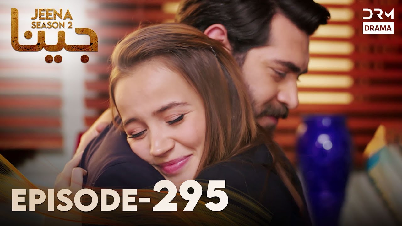 Turkish Drama in Urdu | JEENA Season 2 Episode 295 | Urdu Dubbed | UH1O