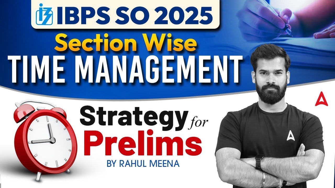IBPS SO 2025 | Section Wise Time Management Strategy for Prelims | By ...