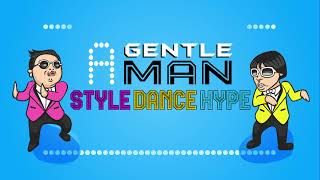 Gentleman - A Gentleman Style Dance Hype