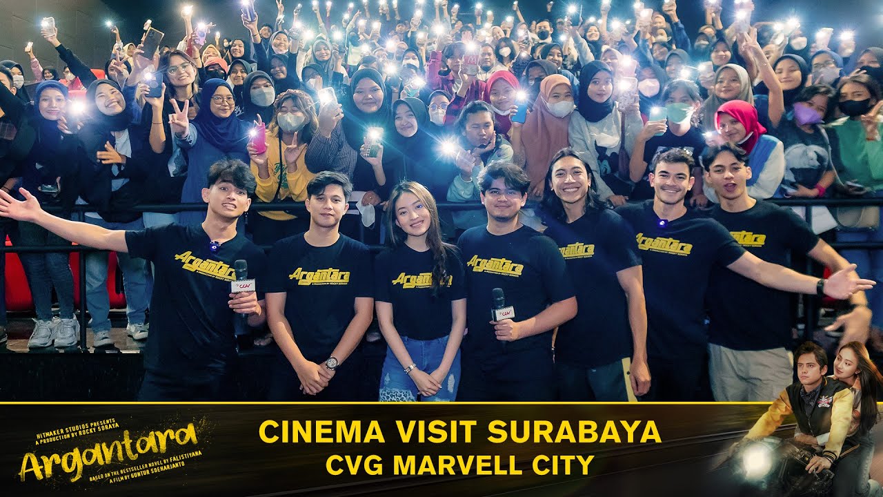 ARGANTARA - MEET & GREET DAN CINEMA VISIT MARVEL CITY SURABAYA