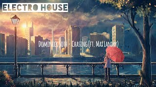 Dominick Soth - Chasing (ft. Max Landry)
