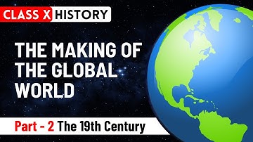 The Making of a Global World Animated | The 19th Century | Part 1 | Etutor