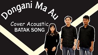 Dongani Ma Au - Acoustic Cover by Ayri (Batak Song) chords