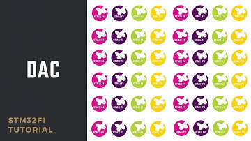 [Học lập trình ARM STM32F103] Lập trình DAC