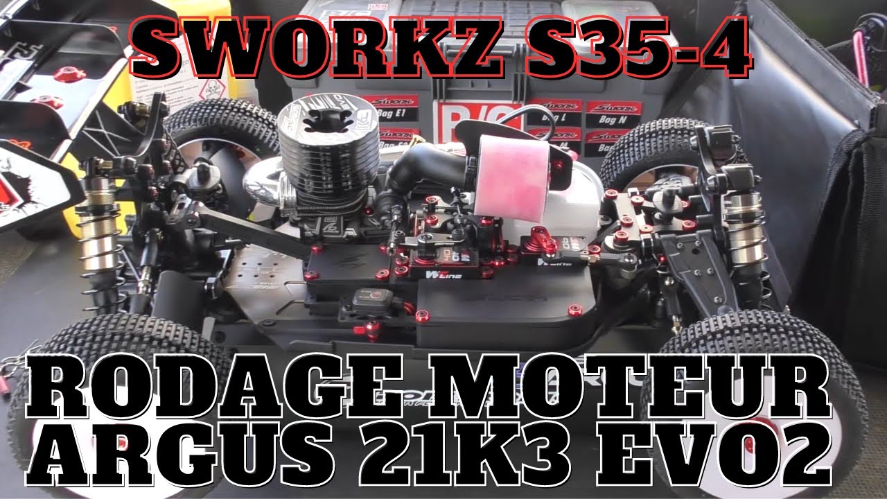 rodage moteur ARGUS 21K3 EVO2 sur SWORKZ S35-4
