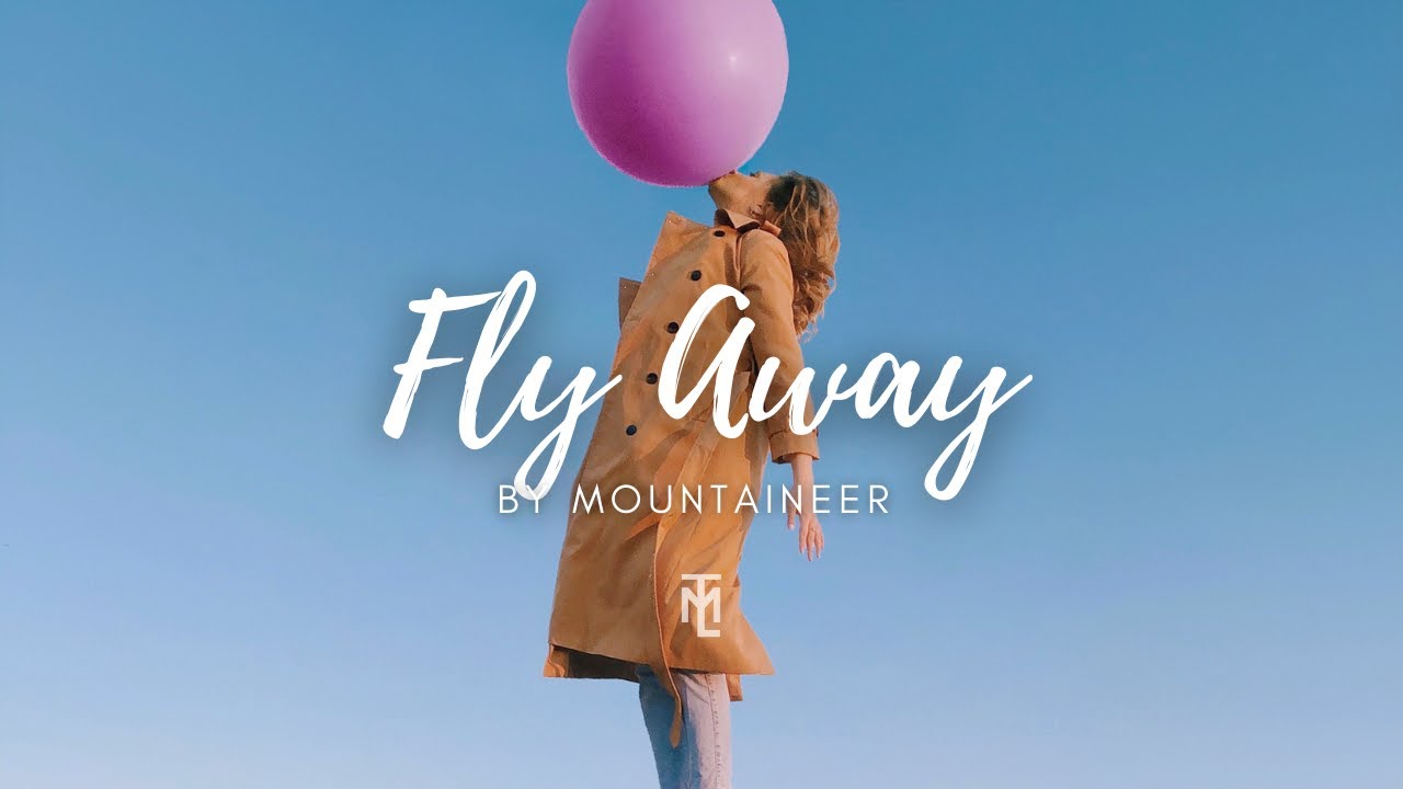 Watch Fly Away - Mountaineer || TML on YouTube Watch Fly Away - Mountaineer || TML on YouTube