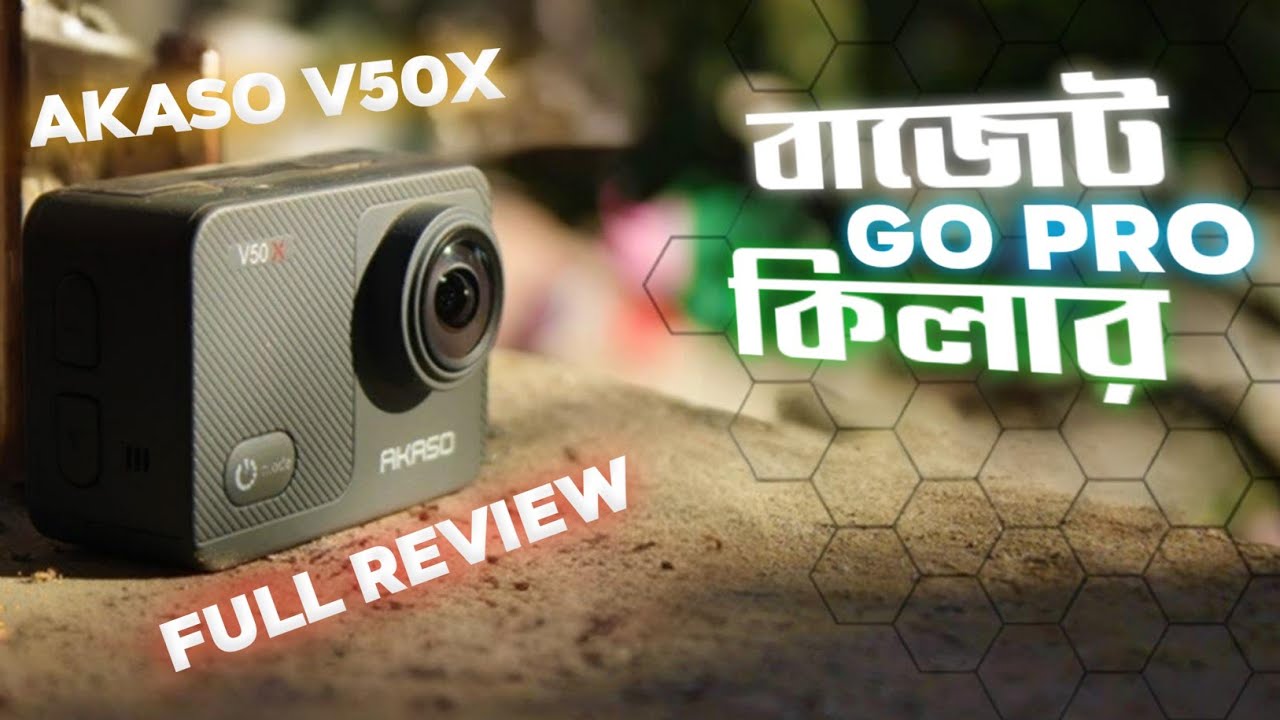 AKASO V50X REVIEW IN BANGLA | FULL REVIEW | BUDGET GO PRO KILLER |