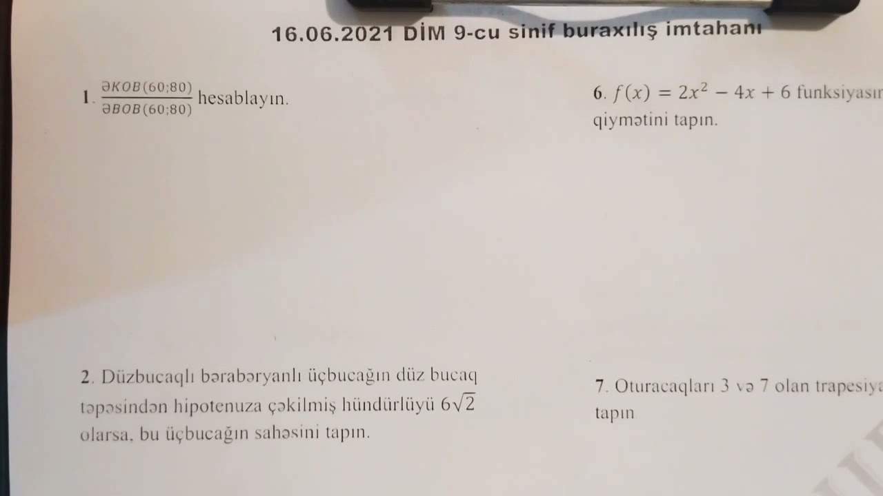 16iyun 2021, #DİM #9-cu siniflərin #riyaziyyatdan #buraxılış #imtahanı sualları, izahı (#16.06.2021)