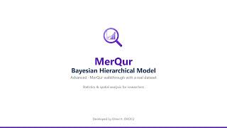 Advanced II — Bayesian, Spatial & Path Models | MerQur Step-by-Step — Public Health & Epidemiology