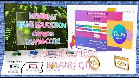 SANGAT MUDAH! membuat game education dengan CANVA CODE AI - Bukti Karya #SemarakTAB2025 #Canva