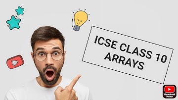 ICSE-Computer Applications(Arrays)10th std