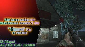 WAW Custom Zombies Solo▐ "Shipment" Map Completed