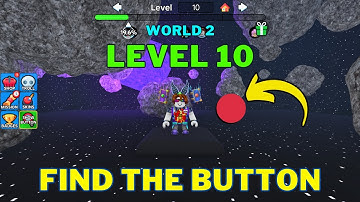 How To Complete Roblox Find The Button World 2 Level 10