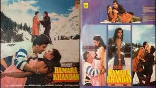 (1988)  Hamara Khandan  #  Dilbar Jaani  #  Shabbir & Alka  #   Laxmi Pyare  #  Ost SCI Vinyl Rip
