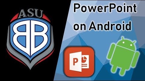 Installing PowerPoint on Your Android Device