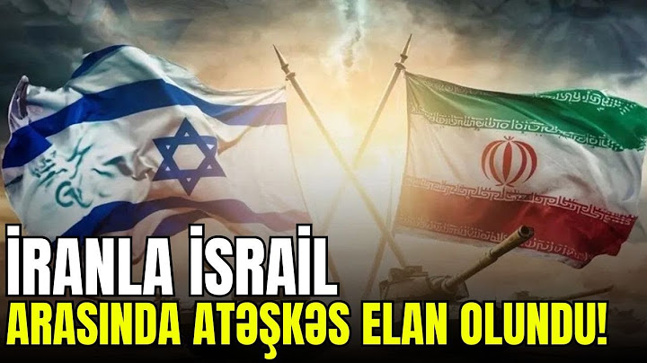 TƏCİLİ: İranla İsrail arasında ATƏŞKƏS elan olundu! Trampdan ÇAĞIRIŞ: Pozmayın!- LAF TV