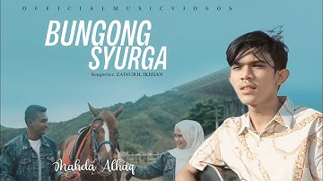Lagu Aceh Terbaru 2025 - Bungong Syurga - Mahda Alhaq (Official Music Video)