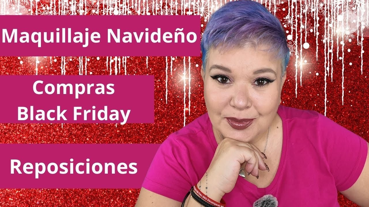 COMPRAS-REPOSICIONES-MAQUILLAJE NAVIDAD