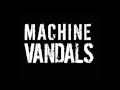 The reckoning main by machine vandals