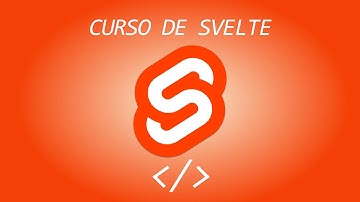 SVELTE | 03 | COMPONENTES Y PROPIEDADES