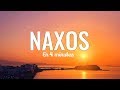 Naxos en 4 minutes